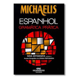 Michaelis Espanhol Gramatica Pratica - Nova Ortografia