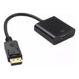 Cable Adaptador Convertidor Display Port A Hdmi