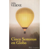 Cinco Semanas En Globo - Julio Verne