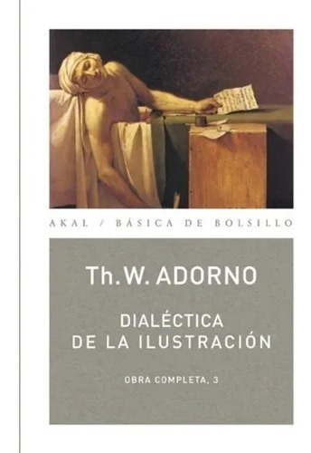 Dialectica De La Ilustracion - Theodor Wiesengrund Adorno