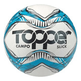 Bola Futebol Campo Topper Slick Oficial