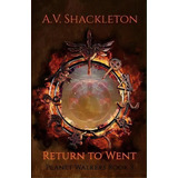 Return To Went, De A V Shackleton. Editorial Courageous Books, Tapa Blanda En Inglés