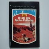 Perry Rhodan 171 : A Luta Das Quatro Potências - 2ª Edição