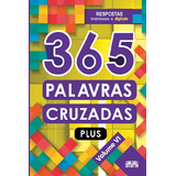 365 Palavras Cruzadas Plus - Volume Vi, De Ciranda Cultural. Série 365 Atividades Ciranda Cultural Editora E Distribuidora Ltda., Capa Mole Em Português, 2021