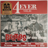 Lp - 4ever - Vol. 1 - Os Beatles Por Seus Amigos - Lacrado 