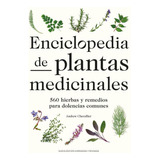 Libro: Enciclopedia De Plantas Medicinales. Chevallier,andre