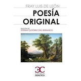 Libro Poesia Original - Leon, Fray Luis De