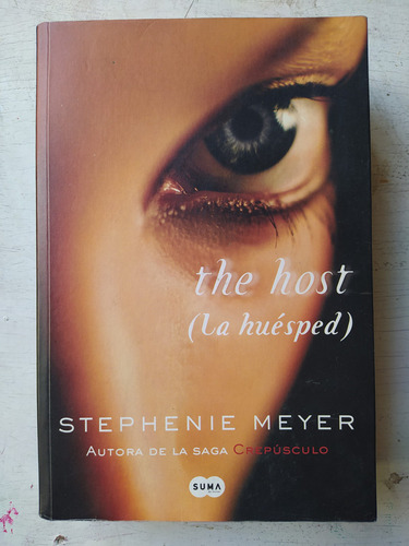 The Host (la Huesped) Stephene Meyer