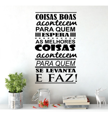 Adesivo Decorativo De Parede Coisas Boas Levanta E Faz