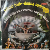 Disco 45 Rpm: Donna Summer- Ultimo Baile Last