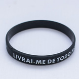 Pulseira Silicone Preta Frase Livrai-me De Todo Mal Tam. M