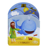 Amigos Do Criador: Jonas E A Baleia, De Tulip Books. Editora Todolivro Distribuidora Ltda. Em Português, 2021