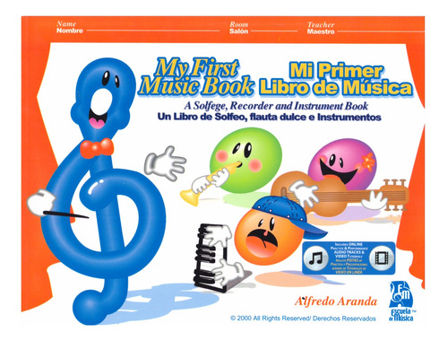 Mi Primer Libro De Música: Un Libro De Solfeo, Flauta Dulce 