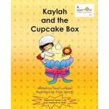 Kaylah And The Cupcake Box - Mari Lumpkin (paperback)