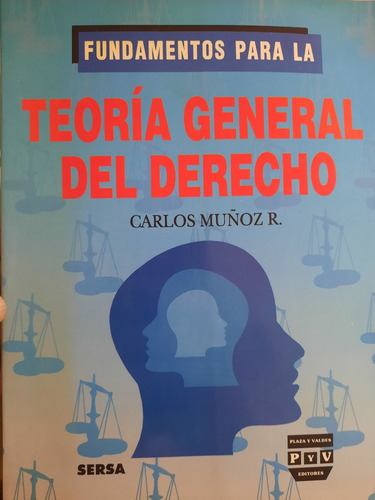 Fundamentos Para La Teoría General Del Derecho Carlos Muñoz