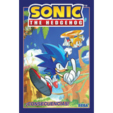 Sonic The Hedgehog, Volume 1: !consecuencias! (sonic The Hed