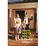 Broma Infinita,la - Wallace,david Foster