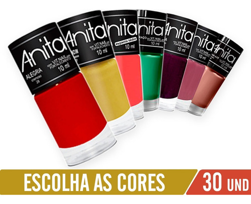 Kit 30 Esmaltes Anita Manicure Profissional Atacado -escolha