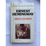 Ernest Hemingway Adios A Las Armas Pasta Dura