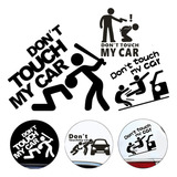 Vinil Para Auto Divertido Stickers Don´t Touch My Car Coche