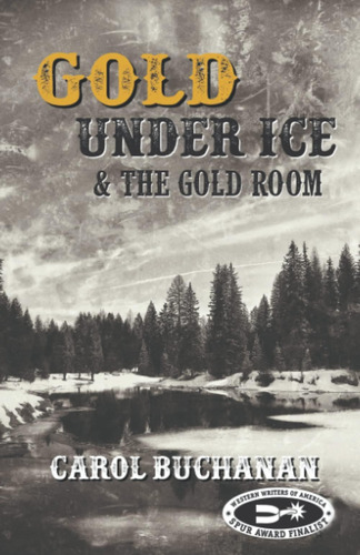 Libro: Gold Under Ice & The Gold Room: (two Short Novels)