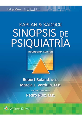 Kaplan & Sadock. Sinopsis De Psiquiatría 12a Ed 2022