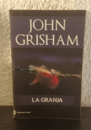 La Granja (2011) - John Grisham