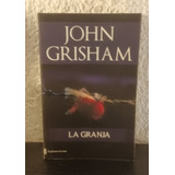 La Granja (2011) - John Grisham