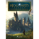 Hogwarts Legacy. La Guía Oficial Del Videojuego, De Autor: Lewis, Kate. Editorial Ediciones Salamandra, Tapa Blanda En Español, 2023