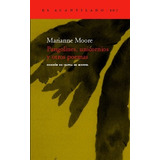 Pangolines Unicornios Y Otros Poemas, Moore, Acantilado