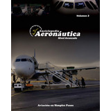 Libro: Enciclopedia Aeronáutica: Nivel Avanzado Edi