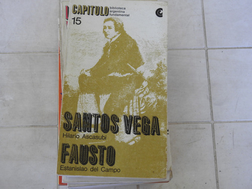 Santos Vega - Fausto - Hilario Ascasubi E. Del Campo - L653