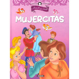 Mujercitas, De Louisa May Alcott. Editorial Susaeta, Tapa Dura En Español