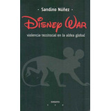 Disney War, De Nunez, Sandino. Casa Editorial Hum, Tapa Blanda En Español