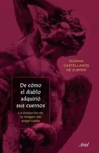 Libro De Cómo El Diablo Adquirió Sus Cuernos