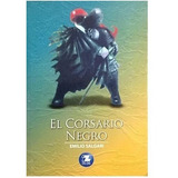 El Corsario Negro / Emilio Salgari