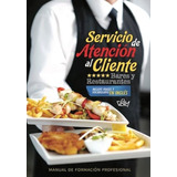 Servicio De Atención Al Cliente En Bares Y Restaurantes