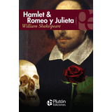 Libro Hamlet & Romeo Y Julieta William Shakespeare