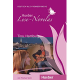 Lese Novelas A1 Tina Hamburg Libro, De Vvaa. Editorial Hueber, Tapa Blanda En Alemán, 9999