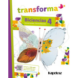 Biciencias 4 - Transforma - Nacion 2023 - Kapelusz