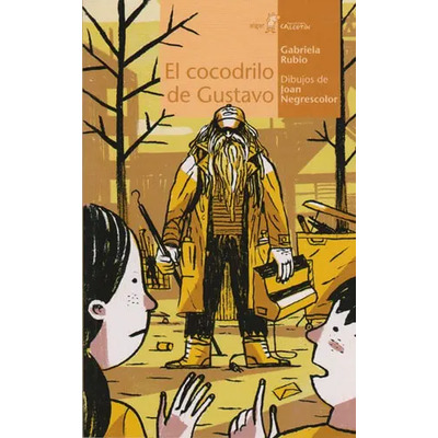 El Cocodrilo De Gustavo, De Gabriela Rubio. Editorial Promolibro, Tapa Blanda, Edición 2015 En Español