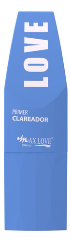 Primer Facial Clareador Max Love