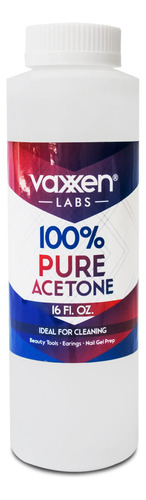 Vaxxen Labs Acetona 100% Pura (16 Fl/oz) - Fabricado En Esta