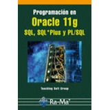 Libro Programaciã³n En Oracle 11g Sql, Sql*plus Y Pl/sql