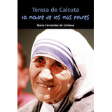 La Madre De Los Pobres. Teresa De Calcuta Combel Bambú Lf, De M. Fdez. De Córdova. Editorial Combel, Tapa Blanda En Español, 2013