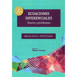 Ecuaciones Diferenciales, De Ignacio Acero. Editorial Tebar S L, Tapa Blanda En Español, 2018