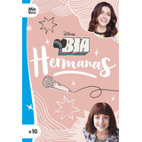 Bia Hermanas Narrativa - Disney