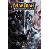 Warcraft El Pozo Del Sol - Knaak, Richard A.