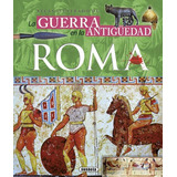 Libro - Atlas Ilustrado De La Guerra En La Antiguedad Roma