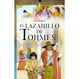 El Lazarillo De Tormes (juvenil) - Anónimo - Servilibro